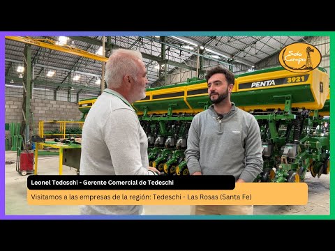 Visitamos a las empresas de la región: Tedeschi - Las Rosas (Santa Fe)
