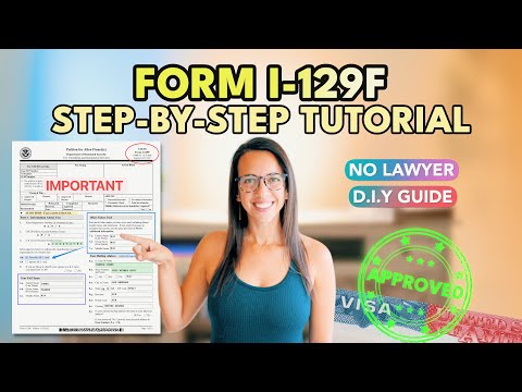 How to Fill Out Form I-129F | K1 VISA APPROVED | Step-by-Step Tutorial 2026