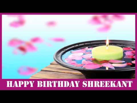 Shreekant   Birthday Spa - Happy Birthday
