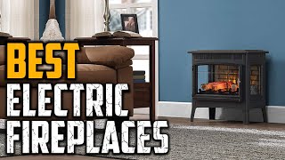 Top 10 Best Electric Fireplaces (2025)