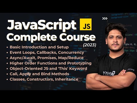 JavaScript Full Course 2023 | Learn JavaScript Programming - FREE Tutorial | Code with Scaler