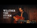 River Lynch - Weather The Storm (Official Video)