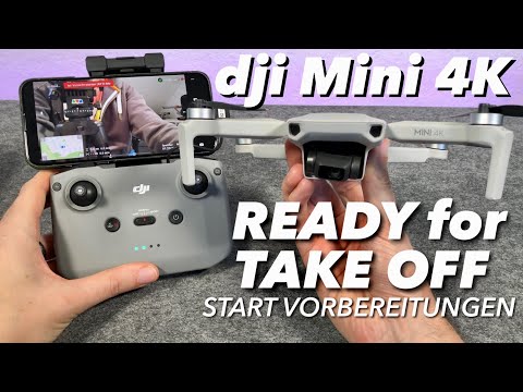 Ready for TAKE OFF - DJI Mini 4K Drohne STARTKLAR machen - Verbindung mit Fernbedienung und App