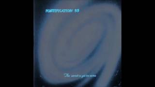 FORTIFICATION 55 - "Deadly Silence".