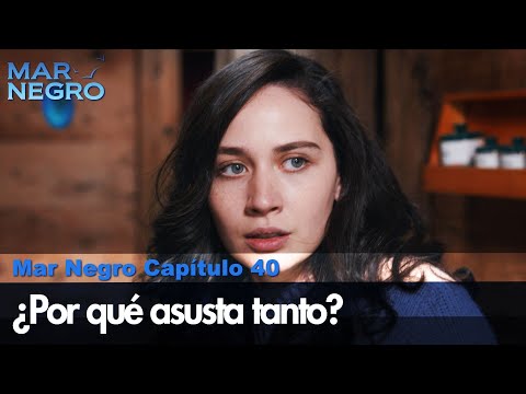 Berrak asustó mucho - Mar Negro Las Escenas