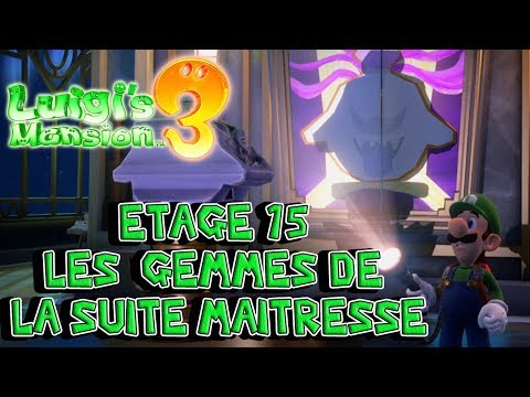 Luigi's Mansion 3 : Récupérer les Gemme de la Suite Maîtresse  - Etage 15