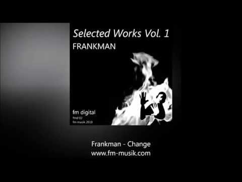 fmd02 - frankman - change