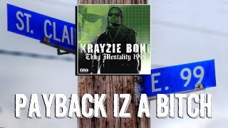 Krayzie Bone ft. Bam - Payback Iz A Bitch Reaction