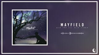 Mayfield - And The Sun Rose Clear