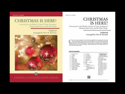 Christmas Is Here!, arr. Chris M. Bernotas – Score & Sound