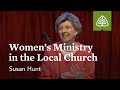 Susan Hunt Women S Ministry In The Local Church