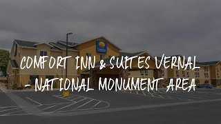 Comfort Inn & Suites Vernal - National Monument Area Review - Vernal ,