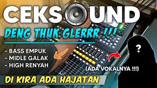 Download lagu CEK SOUND GLERR LENGKAP DENGAN VOKAL BEGINI JADINYA ( DI KIRA TETANGGA ADA HAJATAN ) mp3