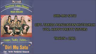 Download lagu HAPPY PRETTY SISTERS - DIRI-MU SATU (Cipt. Tarida Pandjaitan Hutauruk) (1981) mp3 Download lagu HAPPY PRETTY SISTERS - DIRI-MU SATU (Cipt. Tarida Pandjaitan Hutauruk) (1981) mp3