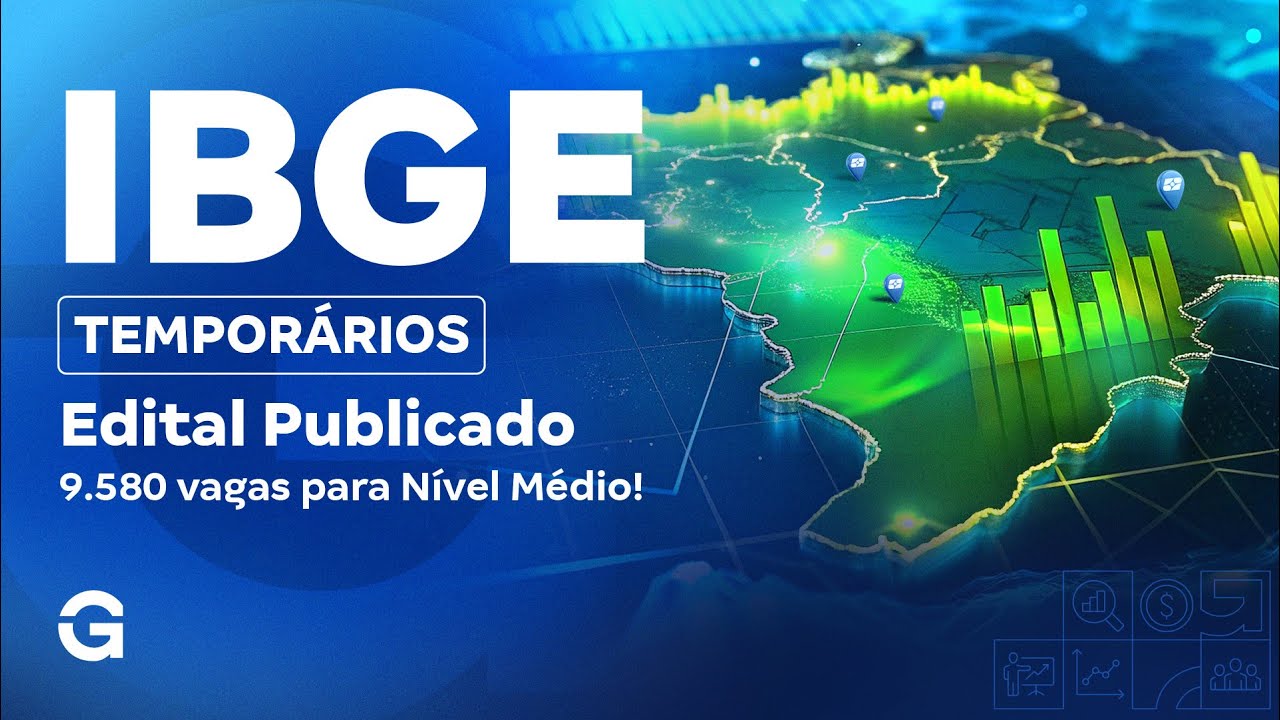 Concurso IBGE Temporários 2025 | Edital Publicado: 9.580 vagas para Nível Médio!