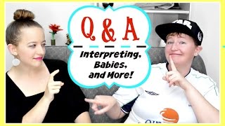 Q & A... Interpreting, Babies, and More! ┃ ASL Stew