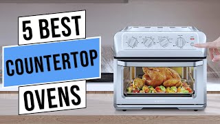 Top 5 Best Countertop Ovens of 2025, Tested and Reviewed on Amazon