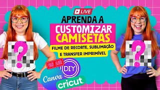 #15 ✨ Aprenda a Customizar Camisetas com Filme de Recorte, Sublimação e Transfer na Cricut e Canva.