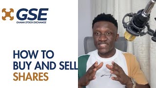 How to Buy - And - Sell Shares/Bonds on the Ghana Stock Exchange.