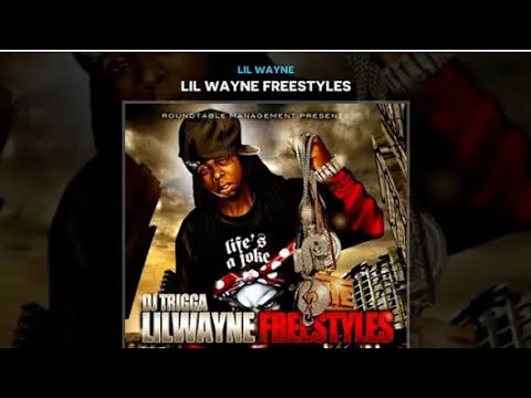 Lil Wayne- Freestyles  2007 [Full Mixtape] [Classic] [DJ Trigga]