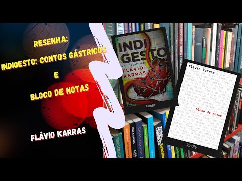 Indigesto: Contos Gstricos / Bloco de Notas - Flvio Karras | Livros e Devaneios