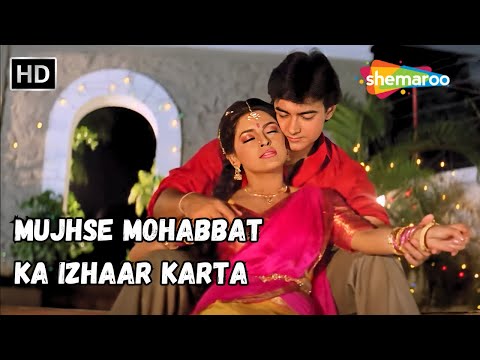 Mujhse Mohabbat Ka Izhaar Karta | Aamir Khan, Juhi | Hum Hain Rahi Pyar Ke Romantic Love Song