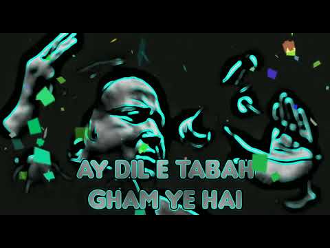 AY DIL E TABAH GHAM BY USTAD NUSRAT FATEH ALI KHAN #SADQAWALI