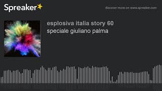 speciale giuliano palma (creato con Spreaker)