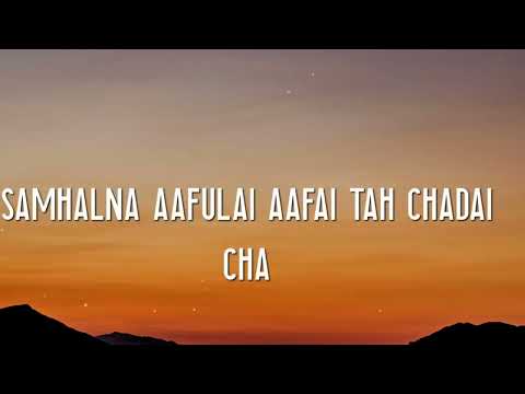 Mana Ka Kura - Purna Rai (Lyrics) Bhannu ni k bhannu dhunga timi k hanu manaka kura na hos