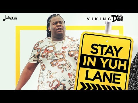Viking Ding Dong - Stay In Yuh Lane "2018 Release" (Official Audio)