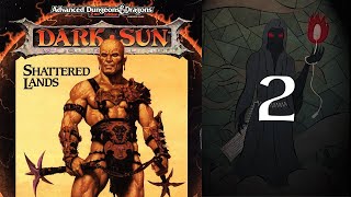 Dark Sun: Shattered Lands - 02 Our Time in the Arena