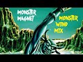Monster Magnet - Monster Wind Mix [Brainstorm, Born to Go, Ejection, The Right Stuff]