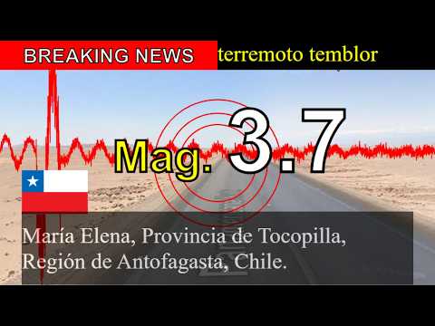 😱🚨Última hora: Un sismo de magnitud 3,7 sacude María Elena, en la provincia de Tocopilla, región de