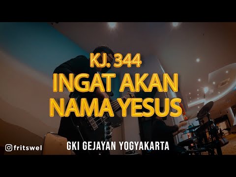 KJ 344 - Ingat Akan Nama Yesus (New Arragement) | Cover | THE GRACE HARTONO MALL YOGYAKARTA