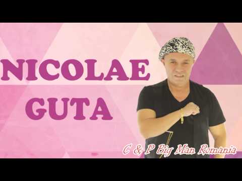 NICOLAE GUTA - Viata mea (MANELE de COLECTIE)