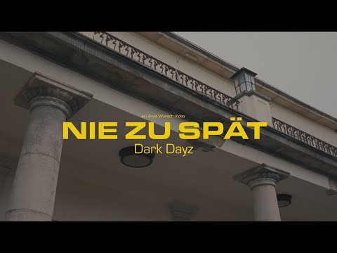 Dark Dayz x Pseiko - Nie zu spät