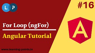 Angular For Loop  ngFor Directives  How to use for loop to print array data  Learning Points