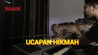 Download lagu Qasidah Karaoke UCAPAN HIKMAH COVER KORG PA50 BAHA... mp3