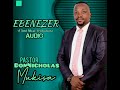 EBENEZER By Pastor DonNicholas Mukisa