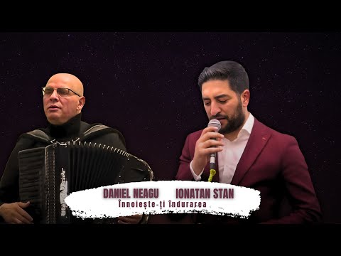 Ionatan Stan & Daniel Neagu - Înnoiește-ți îndurarea