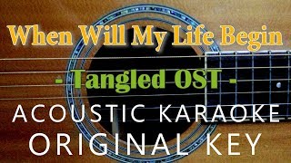 When Will My Life Begin - Tangled OST [Acoustic Karaoke]