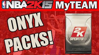 NBA 2K15 Pack Opening - ONYX PACK DABBLE! | NBA 2K15 MyTeam PS4 Gameplay