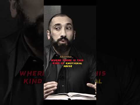 DEALING WITH EMOTIONAL ABUSE | NOUMAN ALI KHAN #islamic #islam #quran #emotional