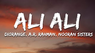 Download lagu Diorange, A. R. Rahman, Nooran Sisters - Ali Ali (Lyrics) | 7clouds Hindi mp3
