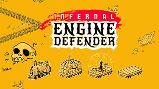 That Train Is Dead On Time, Many Souls Are On The Line | Infernal Engine Defender