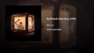 Ruffneck Bad Boy (VIP)
