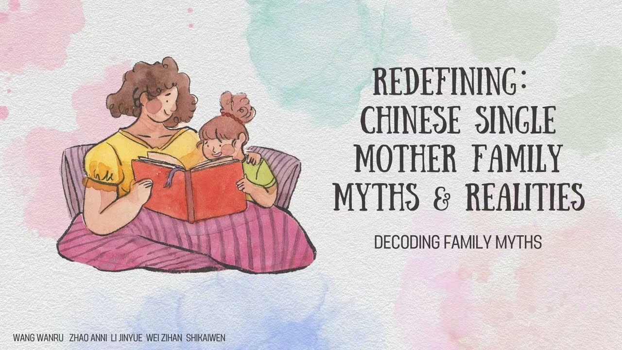 Chinese Single Mother Families: Myths and Realities