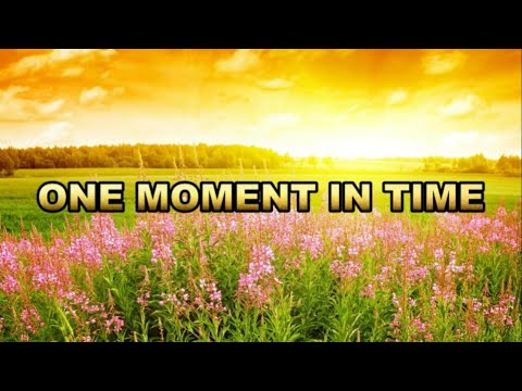 One Moment In Time - Dana Winner - (Lirics Dan Terjemahan)