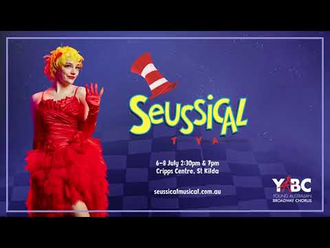 Seussical (TYA) Presented by the Young Australian Broadway Chorus
