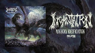 Download lagu INCANTATION - Unholy Deification [FULL ALBUM STREAM] mp3